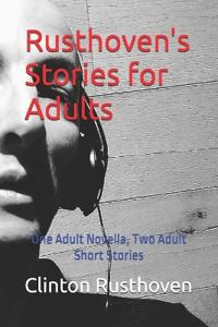 Rusthoven's Stories for Adults
