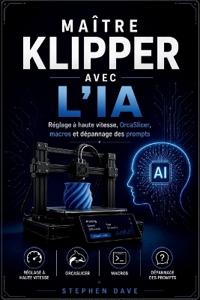 Maître Klipper Avec l'Ia