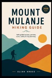 Mount Mulanje Hiking Guide