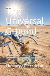The Universal Ground