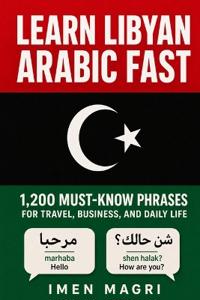 Learn Libyan Arabic Fast