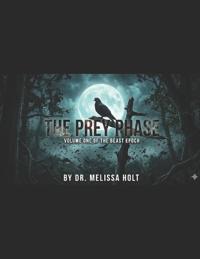 THE PREY PHASE