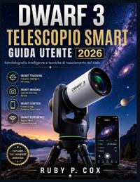 Guida Utente del Telescopio Smart Dwarf 3 2026