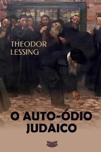 O Auto-Ódio Judaico