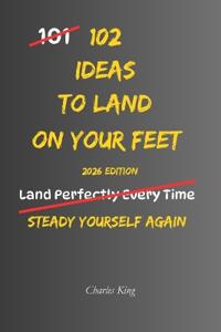 102 Ideas To Land On Your Feet