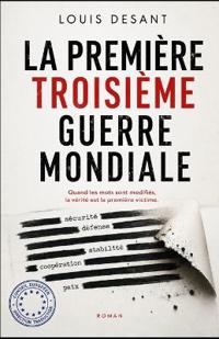 La Première Troisième Guerre Mondiale