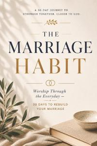 The Marriage Habit