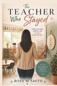 The Teacher Who Stayed