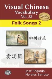 Visual Chinese Vocabulary Vol. 38