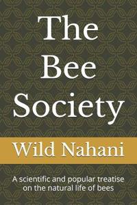 The Bee Society