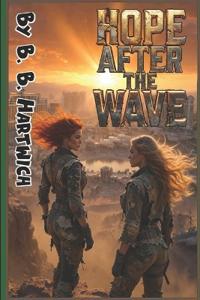 Hope after the Wave