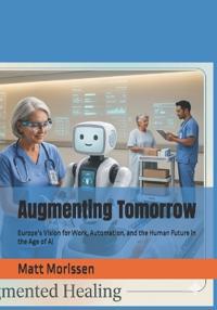 Augmenting Tomorrow