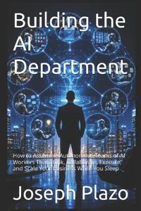 Building the AI Department