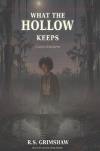 What the Hollow Keeps