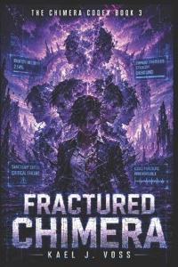 Fractured Chimera