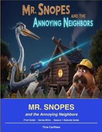 Mr. Snopes and the annoying neighbors