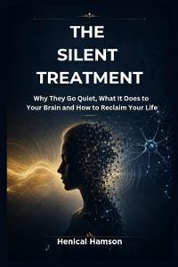 THE  SILENT  TREATMENT