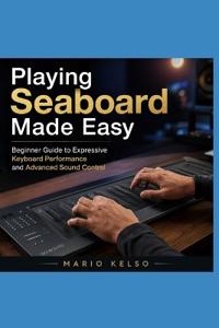 Playing Seaboard Made Easy