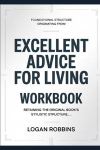 Foundational Structure Originating from Excellent Advice for Living