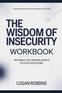 Foundational Structure Originating from The Wisdom of Insecurity