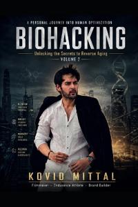 BIOHACKING - Unlocking The Secrets To Reverse Aging