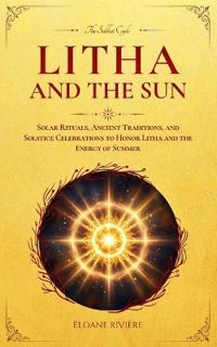 Litha and the Sun