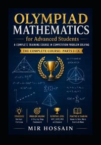 OLYMPIAD MATHEMATICS for Advanced Students