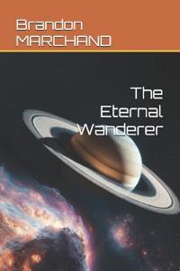 The Eternal Wanderer