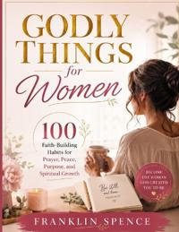 Godly Things for Women