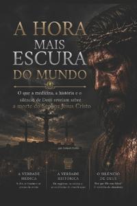 A Hora Mais Escura Do Mundo