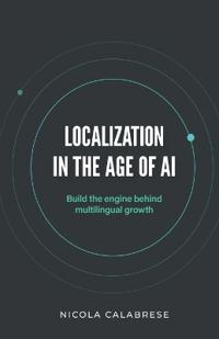 Localization in the Age of AI