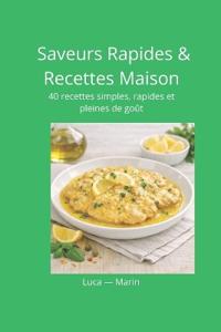 Saveurs Rapides & Recettes Maison