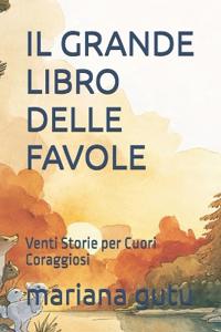 IL GRANDE LIBRO  DELLE FAVOLE