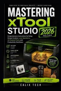 Mastering xTool Studio 2026