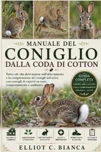 MANUALE DEL CONIGLIO DALLA CODA DI COTTON