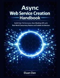 Async Web Service Creation Handbook