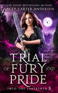 Trial of Fury and Pride
