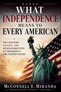 What Independence Means to Every American