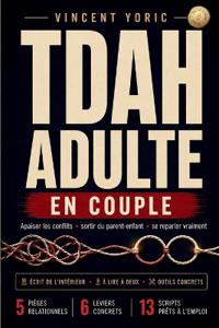 Vivre avec un TDAH adulte