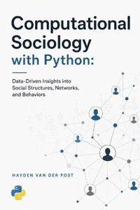 Computational Sociology with Python