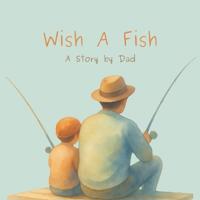 Wish a Fish