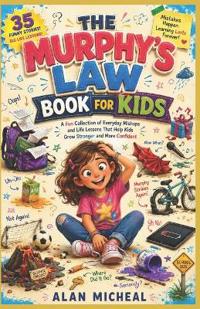 THE MURPHY'S LAW BOOK FOR KIDS