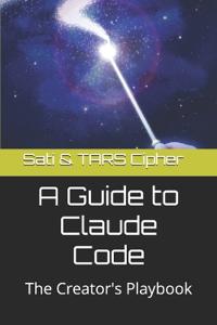 A Guide to Claude Code
