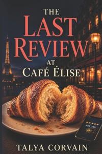 The Last Review at Café Elise