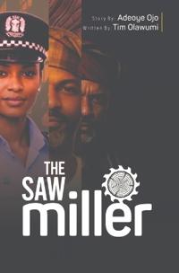 The Sawmiller and the Sons of the Shadows