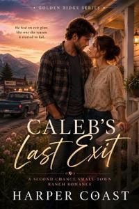 Caleb's Last Exit