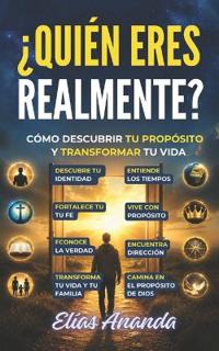 ¿QUIÉN ERES REALMENTE?