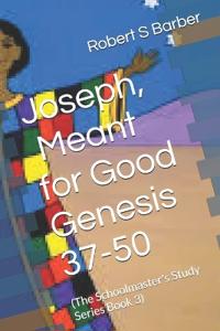 Joseph - Meant for Good