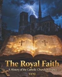 The Royal Faith