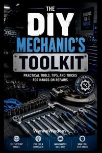The DIY Mechanic's Toolkit